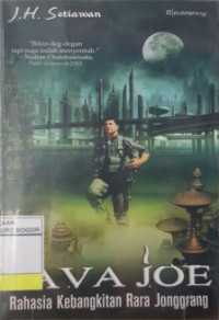 Image of Java Joe : Rahasia Kebangkitan Rara Jonggrang