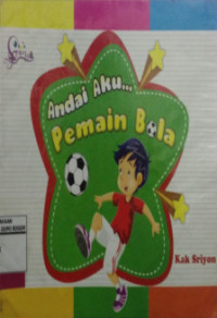 Image of Andai Aku...Pemain Bola