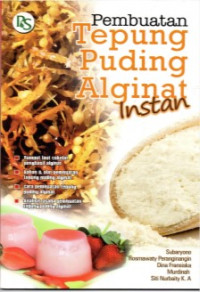 Image of Pembuatan Tepung Puding Alginat Instan