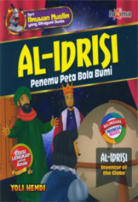 Image of Al-Idrisi : Penemu Peta Bola Bumi = Al-idrisi : Inventor of the Globe