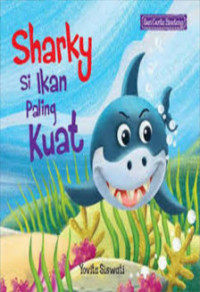 Image of Sharky Si Ikan Paling Kuat