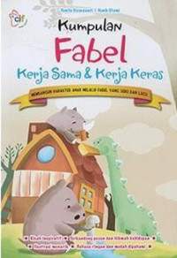 Image of Kumpulan Fabel : Kerja Sama dan Kerja Keras