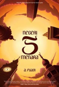 Negeri 5 Menara : Sebuah Novel yang Terinspirasi Dari Kisah Nyata